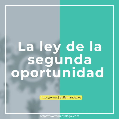 Ley de la Segunda Oportunidad (LSO)